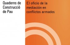 (CAT) (ESP) El oficio de la mediación en conflictos armados (Vicenç Fisas)