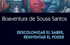 (CAT) (ESP) Descolonizar el saber reinverntar el poder (Boaventura de Sousa Santos)