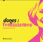 (CAT) Dones i feminismes bibliografia selectiva (Generalitat de Catalunya)