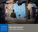 No safe places Yemen’s crackdown on protests in Taizz (Human Rights Watch)