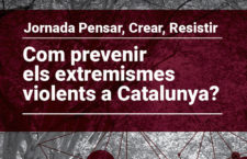 Agenda:  Conference Think, Create and Resist. How to prevent violent extremism in Catalonia?