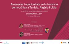  JORNADA:  Amenaces i oportunitats en la transició democràtica a Tunísia, Algèria i Líbia